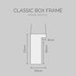Classic Box Frame - USA Only