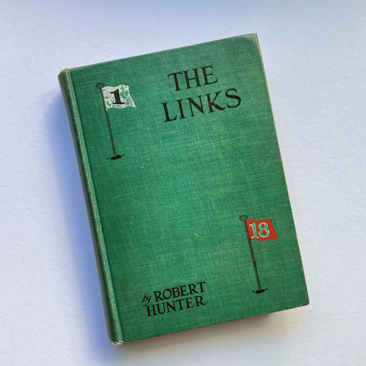 The Links by Robert Hunter - Rare 1926 First Edition